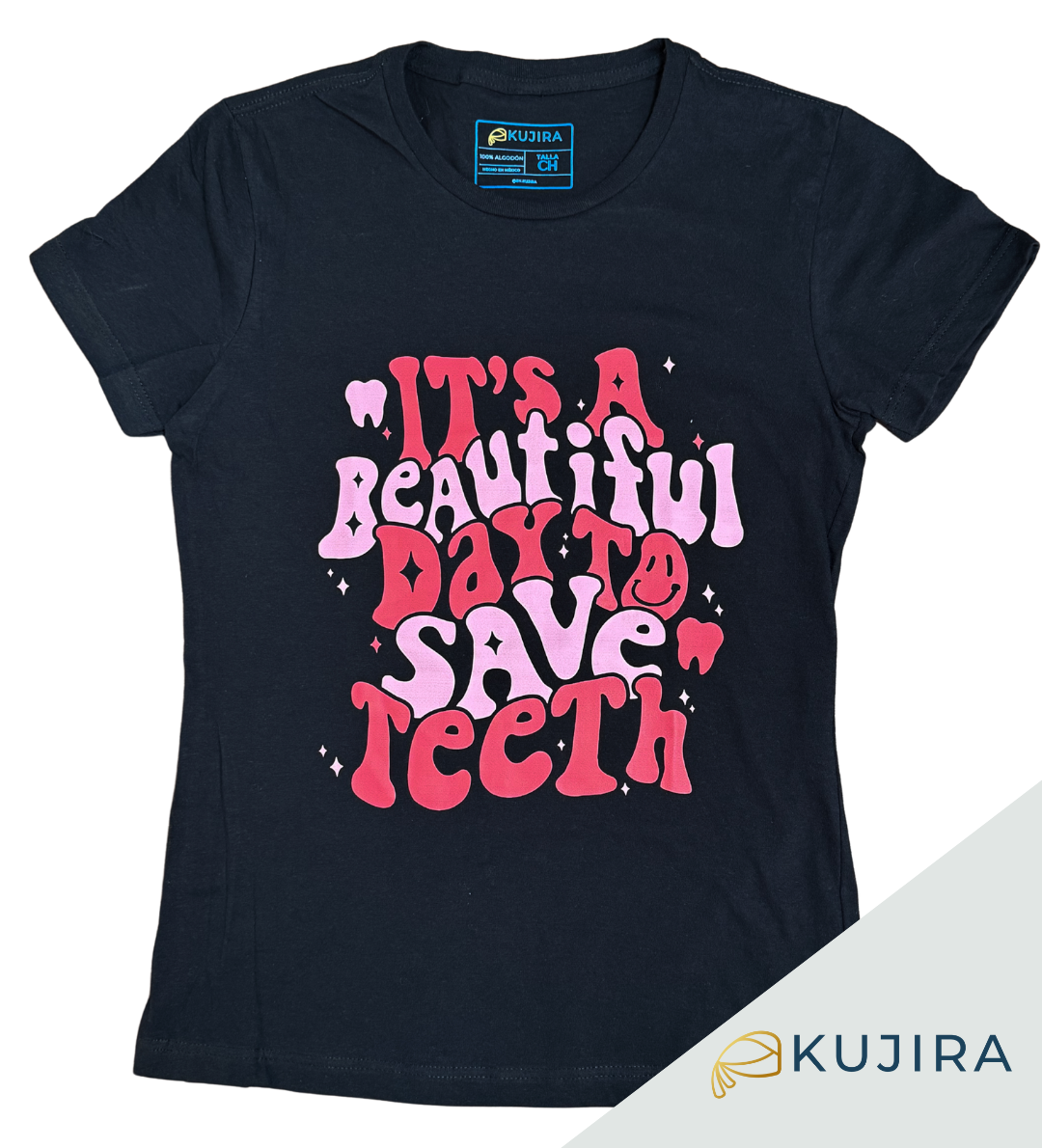 Playera Mujer It's a Beautiful Day to Save Teeth